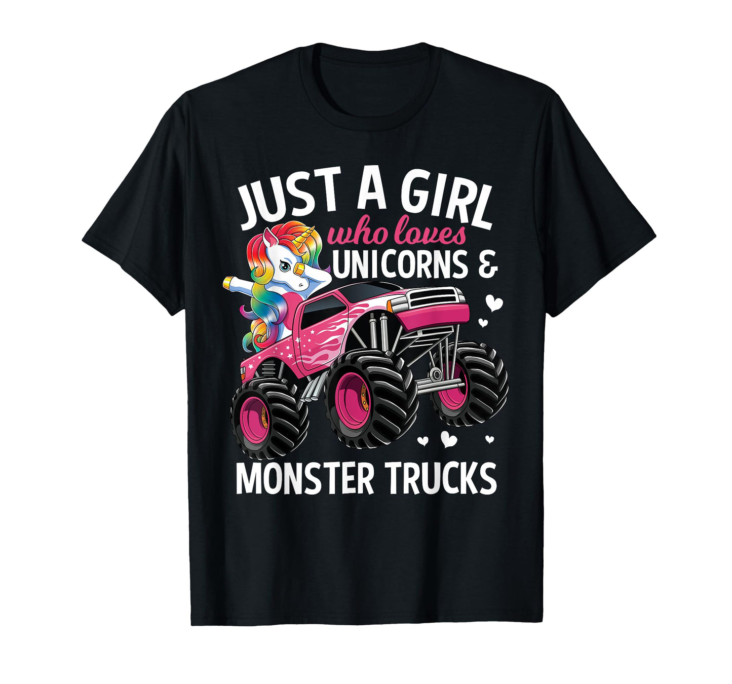 Just A Girl Who Loves Unicorns And Monster Trucks Girls Kids T-Shirt