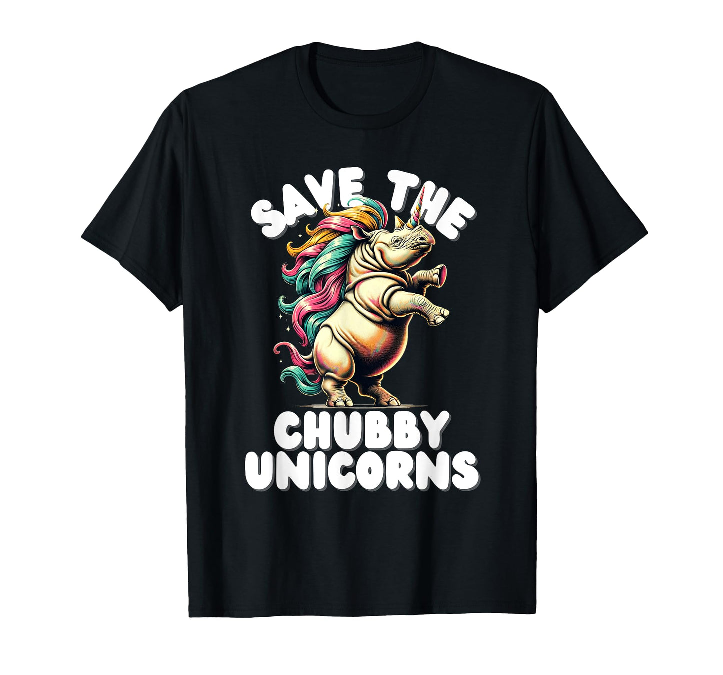 Save the Chubby Unicorn Rhino Colorful Funny Design T-Shirt
