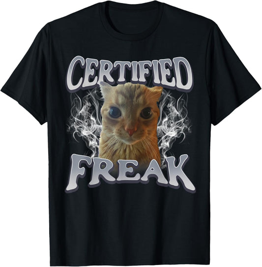 Cat Meme Certified Freak Eat Cement Cursed Cat Funny T-Shirt