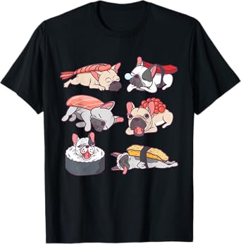 Funny French Bulldog Japan Sushi Lover Gift Men Women Kids T-Shirt