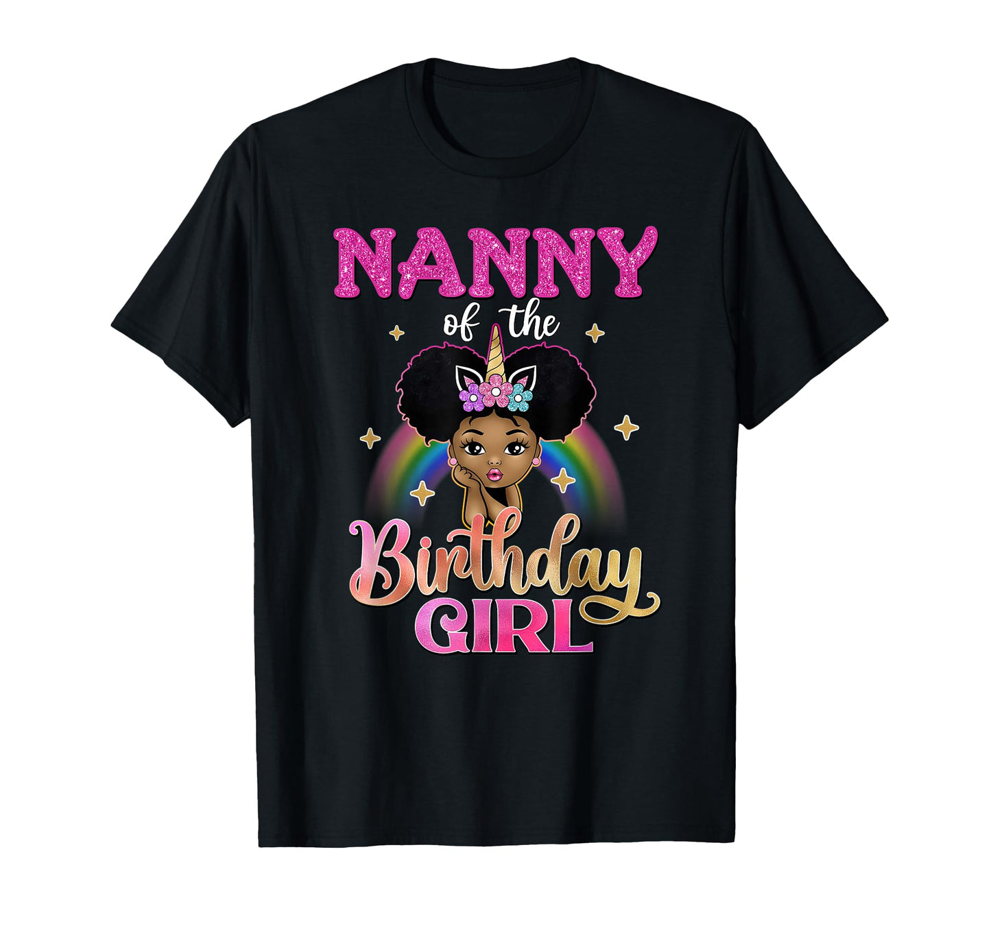 Nanny of The Birthday Girl Princess Afro Melanin Unicorn T-Shirt