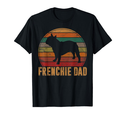 Retro French Bulldog Dad Gift Dog Owner Pet Frenchie Father Men Women Girls Kids T-Shirt