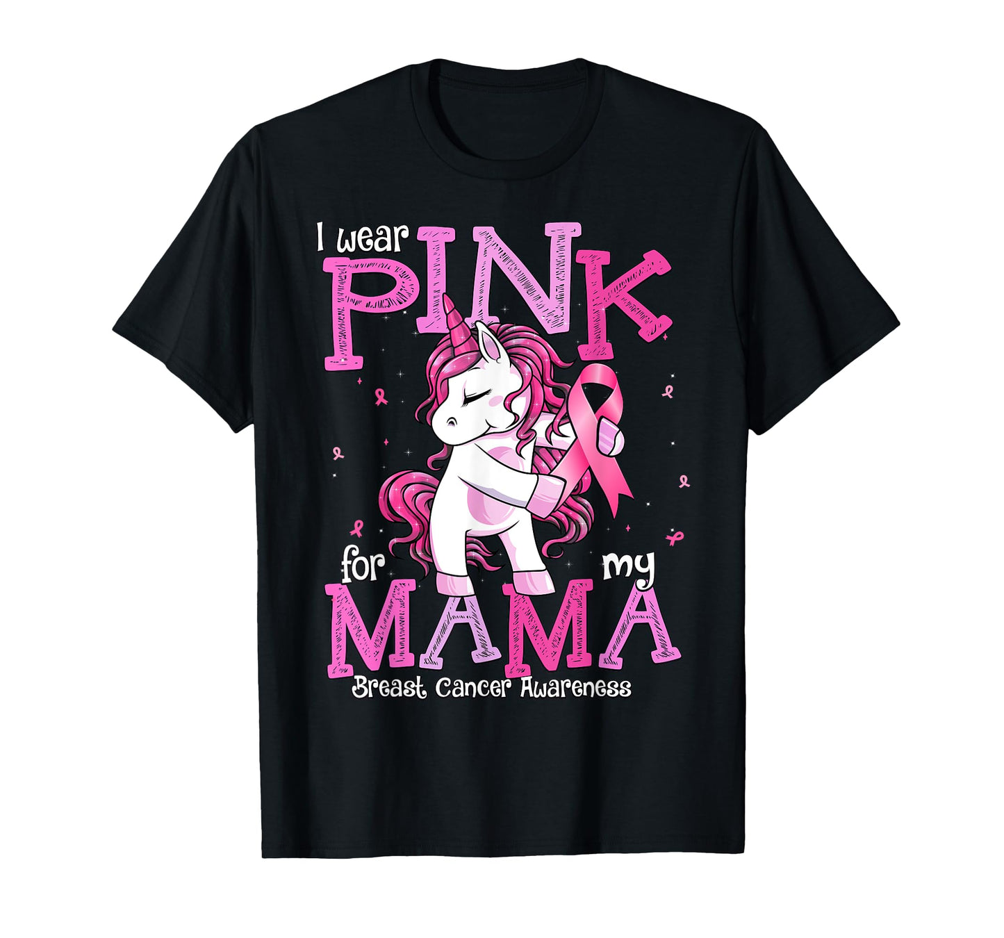 I Wear Pink For My Mama Shirt Breast Cancer Awareness T-Shirt