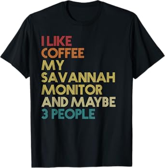 Savannah Monitor Owner Lizard Coffee Lover Funny Vintage T-Shirt