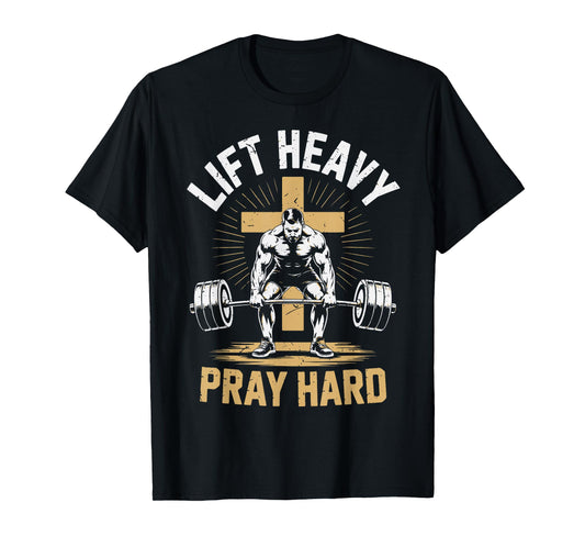 Mens Christian Workout Lift Heavy Pray Hard Gym Jesus Christ T-Shirt