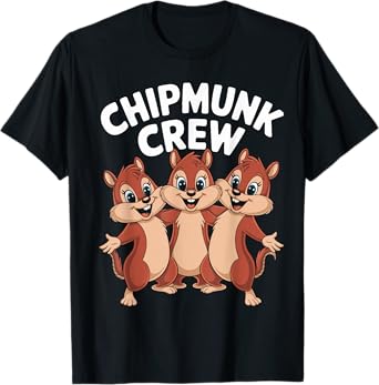 Chipmunk Crew | Chipmunks Apparel | Chipmunk T-Shirt