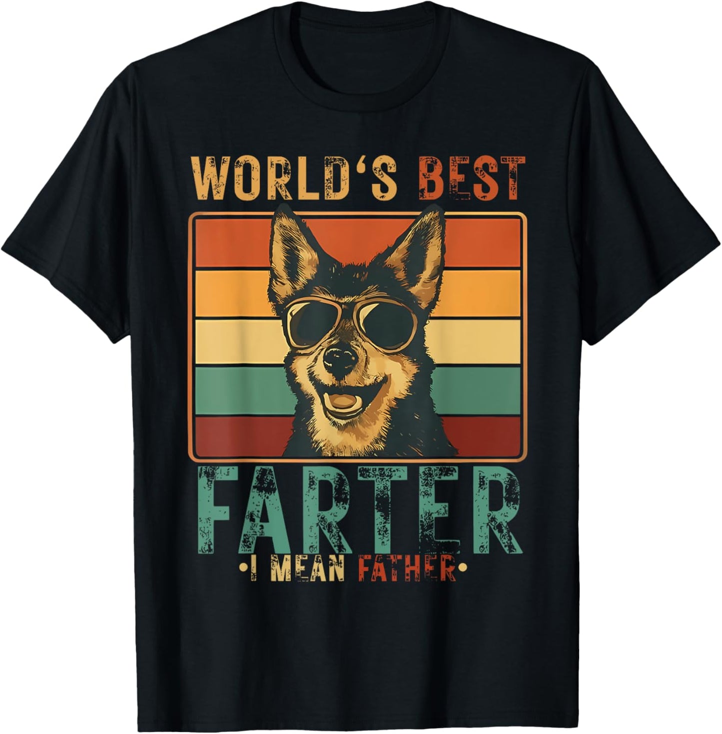 Funny World's Best Farter I Mean Father Fathers Day Dad Dog T-Shirt