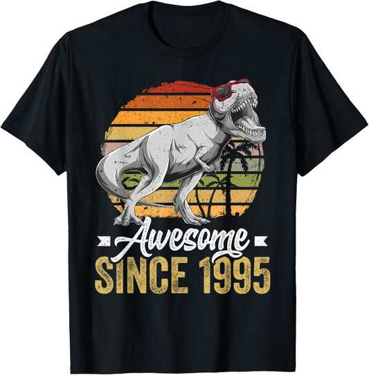 Awesome Since 1995 30 Years Old 30th Birthday Trex Dinosaur T-Shirt