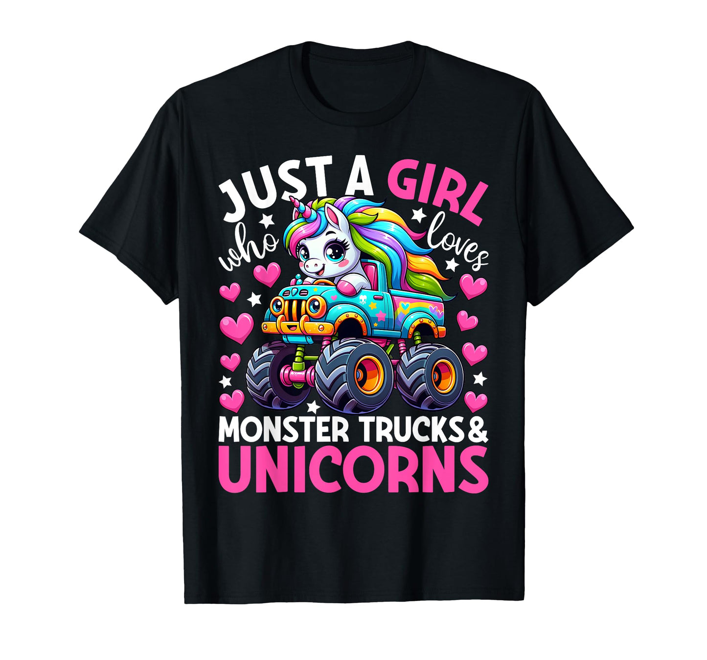 Just a Girl Who Loves Monster Trucks and Unicorns Girls T-Shirt