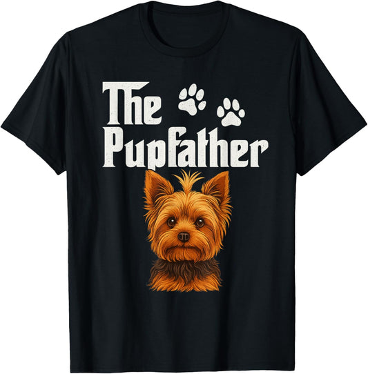The Pupfather Cute Dog Dad Funny Yorkie Lover Fathers Day T-Shirt