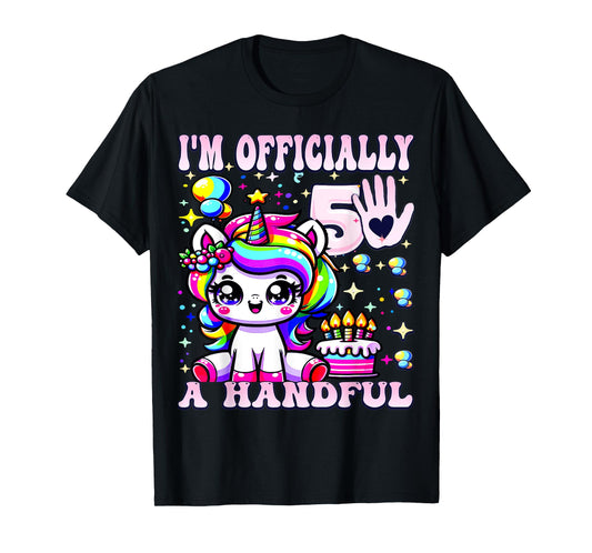 I'm Officially a Handful Birthday 5th Unicorn for girls T-Shirt