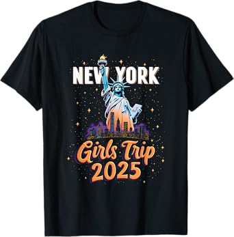 New York Trip 2025 New York Girls Trip 2025 Adventure Design T-Shirt