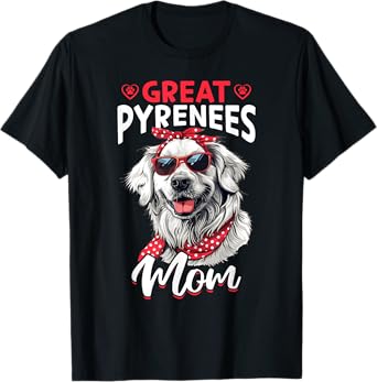 Great Pyrenees Dog Breed Great Pyrenees Mom Men Women Kids T-Shirt