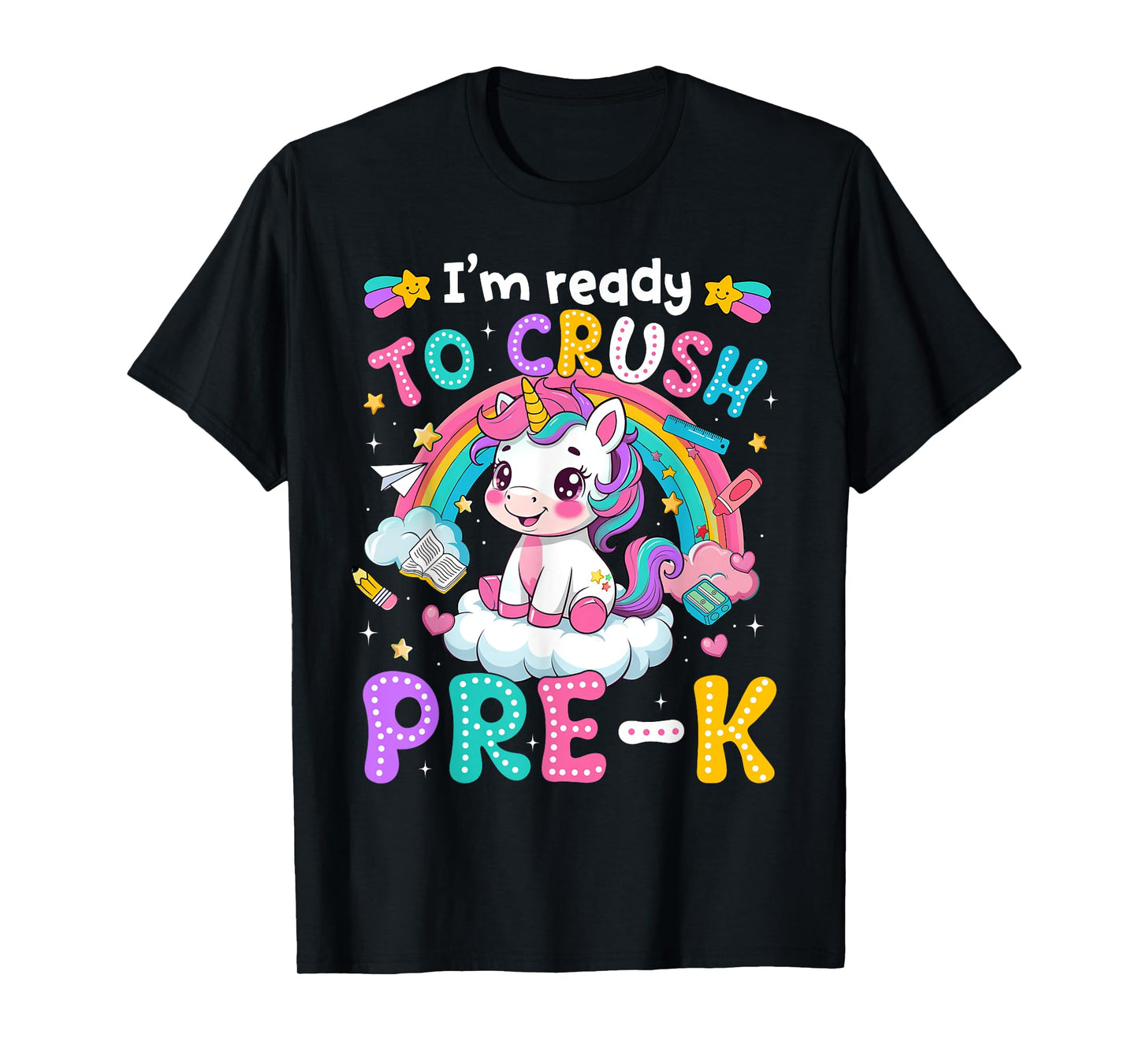 Magical Unicorn Ready Crush Pre-k Girls Back To School T-Shirt
