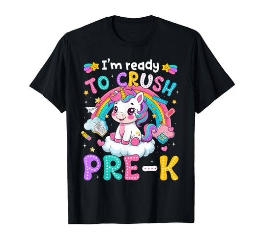 Magical Unicorn Ready Crush Pre-k Girls Back To School T-Shirt