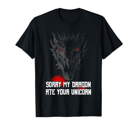 Sorry My Dragon Ate Your Unicorn T-Shirt