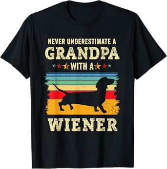 Funny Wiener Dog Grandpa Humor Dachshund Grandfather Doxie T-Shirt