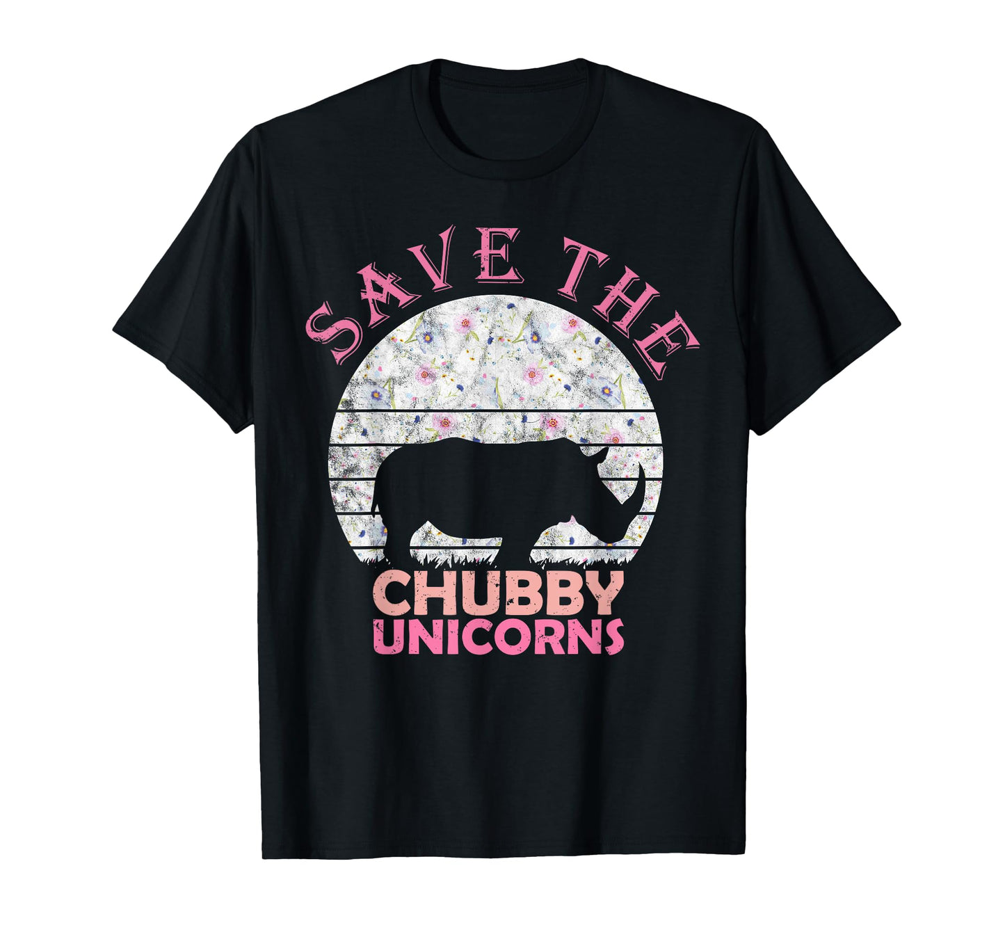 Floral Rhino gift for Girls Women - Save The Chubby Unicorns T-Shirt
