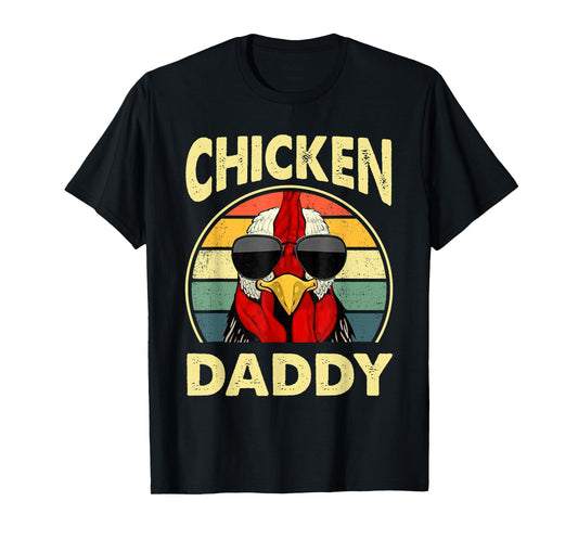 Chicken Daddy Farmer Dad Chicken Lover Fathers Day T-Shirt