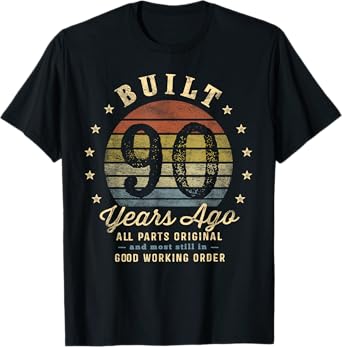 Built 90 Years Ago - All Parts Original Gifts 90th Birthday T-Shirt