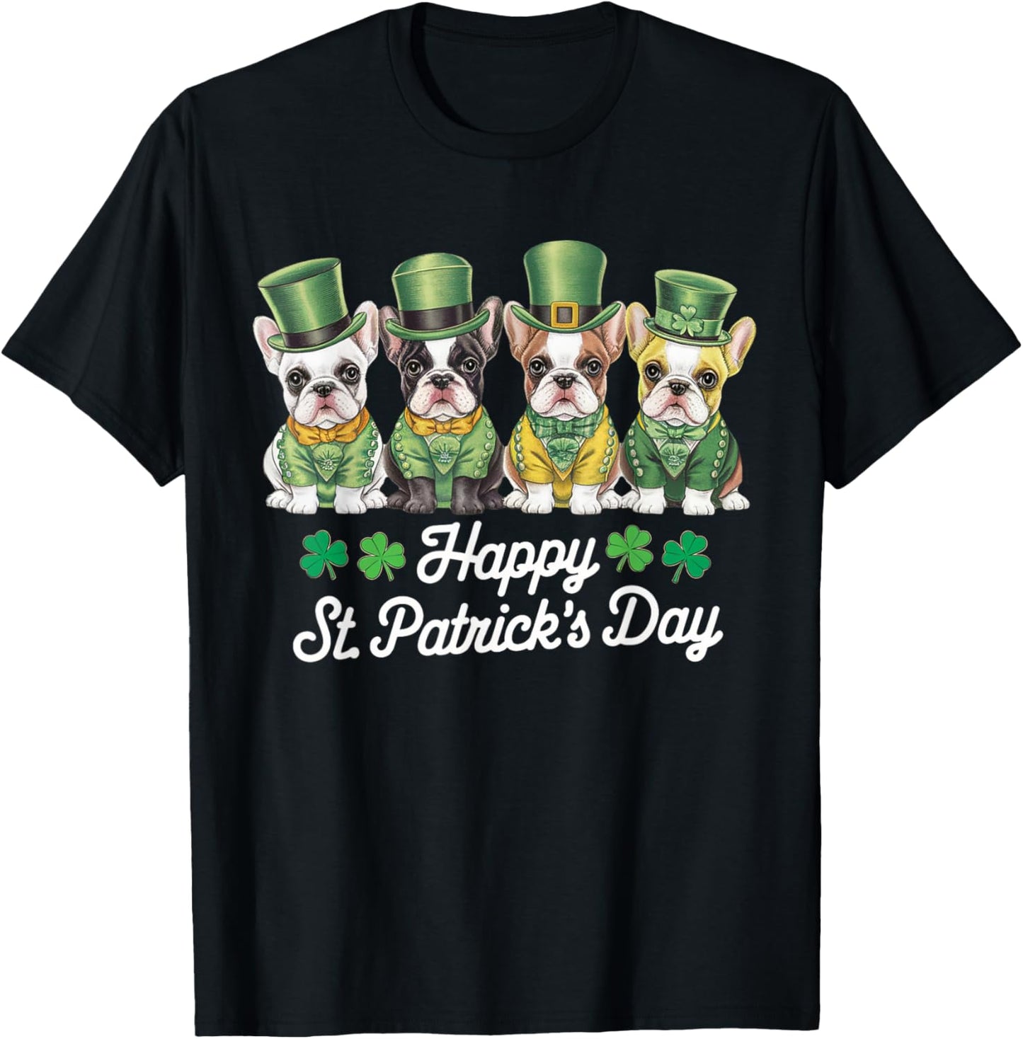 Dog St Patricks Day French Bulldogs Dogs Lover Men Women Kid T-Shirt