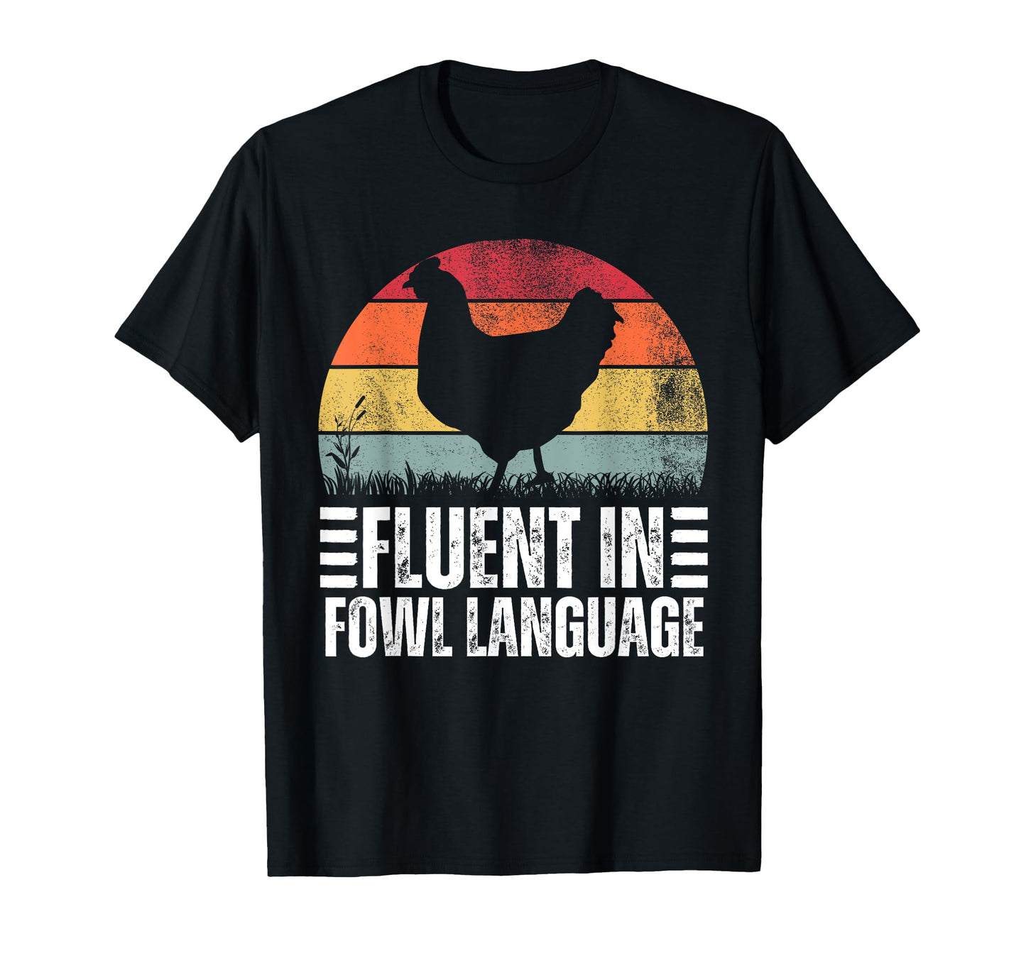 Funny Chicken Retro Vintage Fluent In Fowl Language T-Shirt