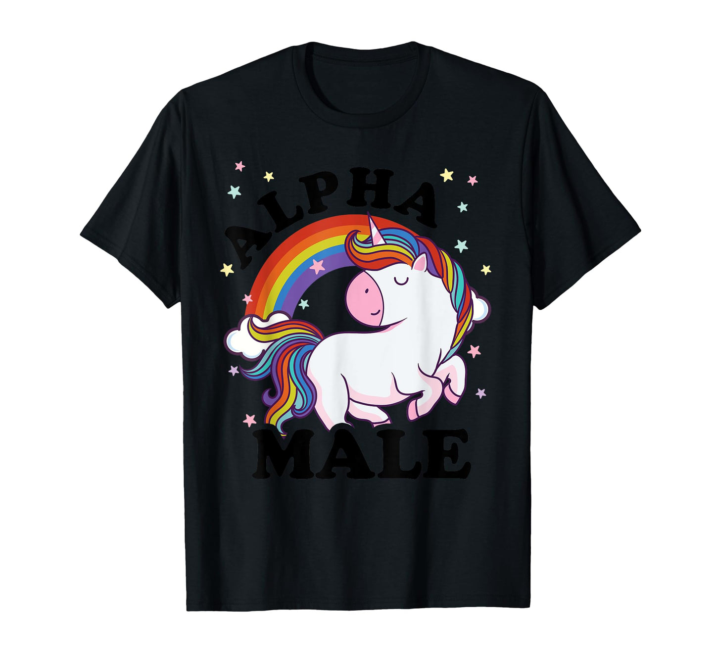 Alpha Male Unicorn Rainbow Masculinity Positivity T-Shirt