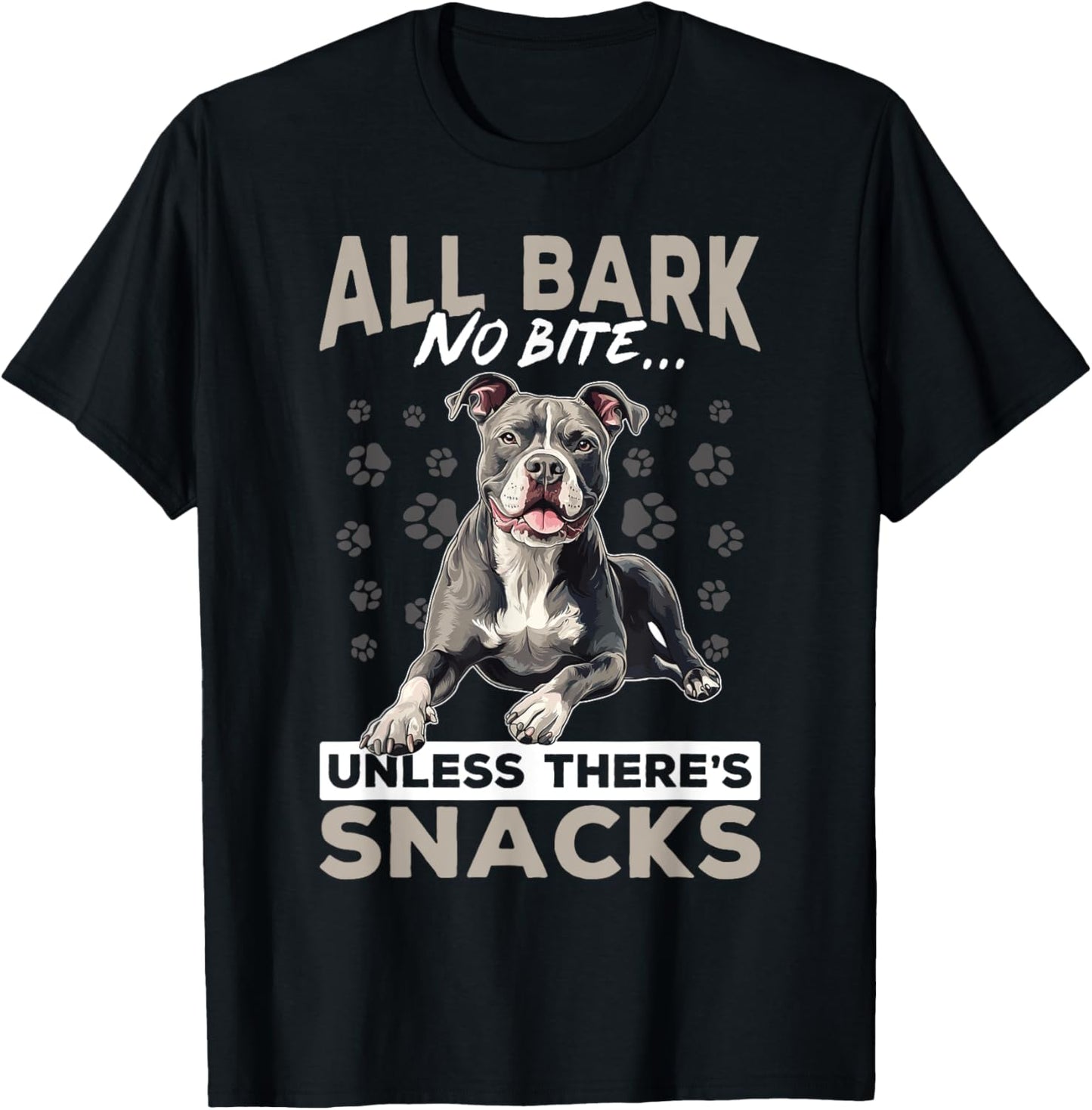 Pitbull Terrier Dog Breed All bark, no bite... unless T-Shirt