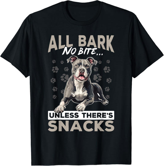 Pitbull Terrier Dog Breed All bark, no bite... unless T-Shirt