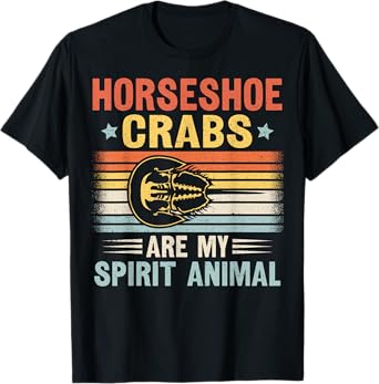 Horseshoe crab Quote for a Horseshoe crab lover T-Shirt