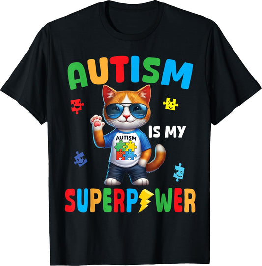 Cat Autism Is My Superpower Accept Support Love Hope Proud T-Shirt