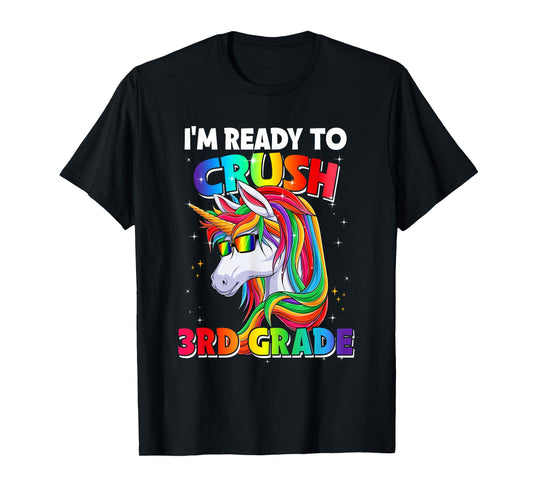 I'm Ready To Crush 3rd Grade Back To School Unicorn Girls T-Shirt