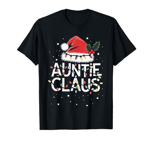 Auntie Claus Christmas Lights Pajama Family Matching Gifts T-Shirt