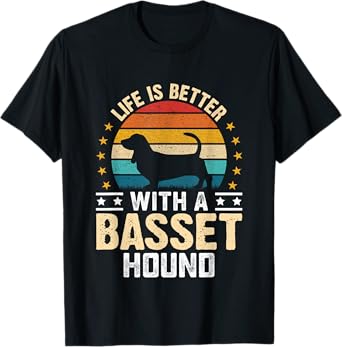 Life is Better with a Basset Hound- Dog Parent Pet Paw T-Shirt