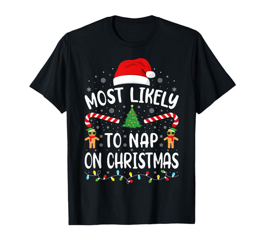 Most Likely to Nap On Christmas Family Matching Xmas Tree T-Shirt