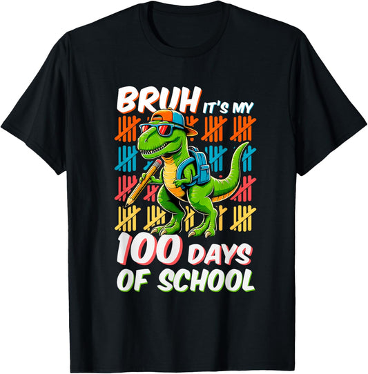 Bruh 100 Days Of School Kids Dinosaur 100th Day Of School T-Shirt