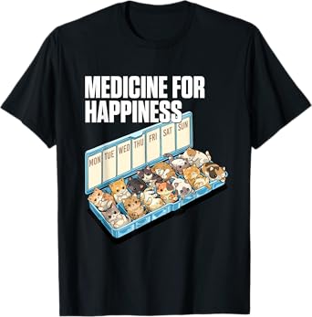 Medicine for Happiness Cute Cat Lovers Design T-Shirt for Men Women Kids