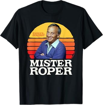 Mister Roper Funny Stanley Roper 80's Sunset Three's Company T-Shirt