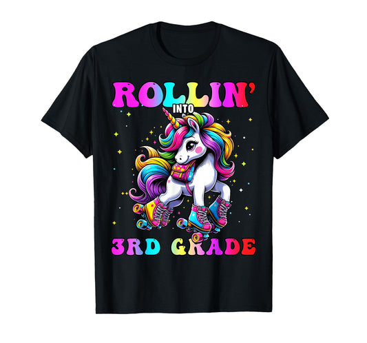 3rd Grade Back To School First Day Girl Rollin Unicorn T-Shirt