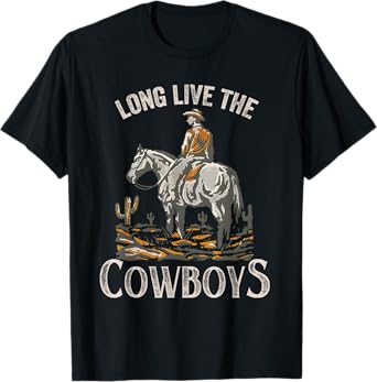 Long Live The Cowboys Horse Retro Western Retro Vintage T-Shirt