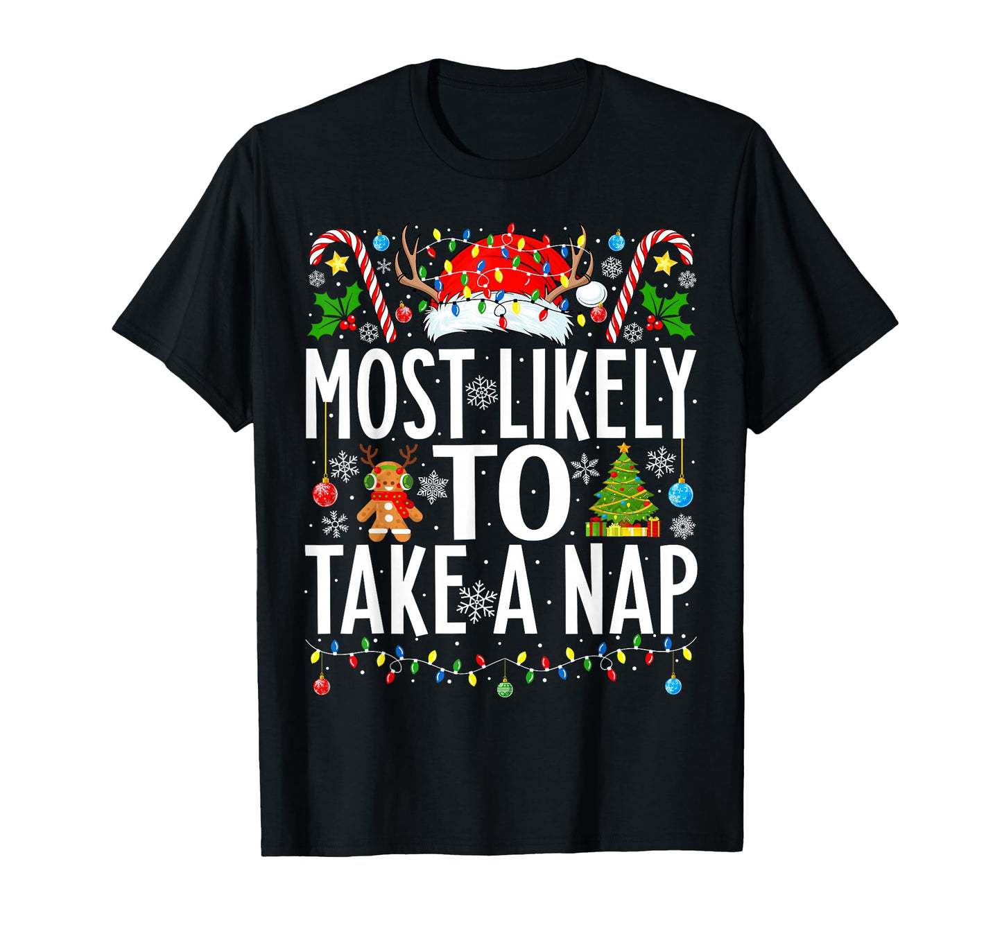 Most Likely To Take A Nap Santa Funny Xmas Family Christmas T-Shirt