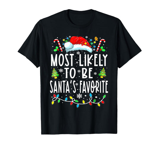 Most Likely To Be Santa's Favorite Matching Christmas Lights T-Shirt