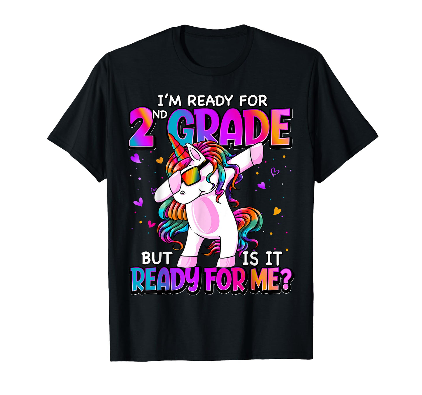 I'm Ready For 2nd Grade Shirt Back To School 2nd Grade Girls T-Shirt