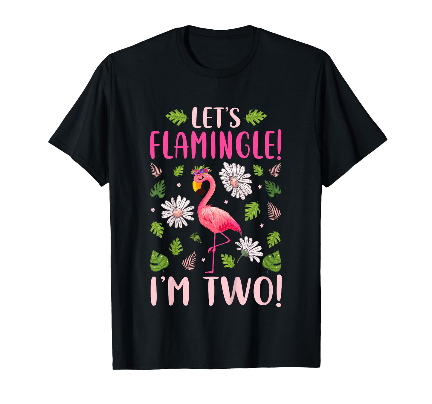 Kids Let's Flamingle I'm Two 2 Years Old 2nd Birthday Flamingo T-Shirt