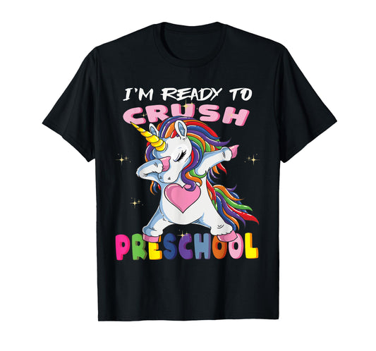 I'm Ready To Crush PreSchool T-Shirt Baby Unicorn T-Shirt