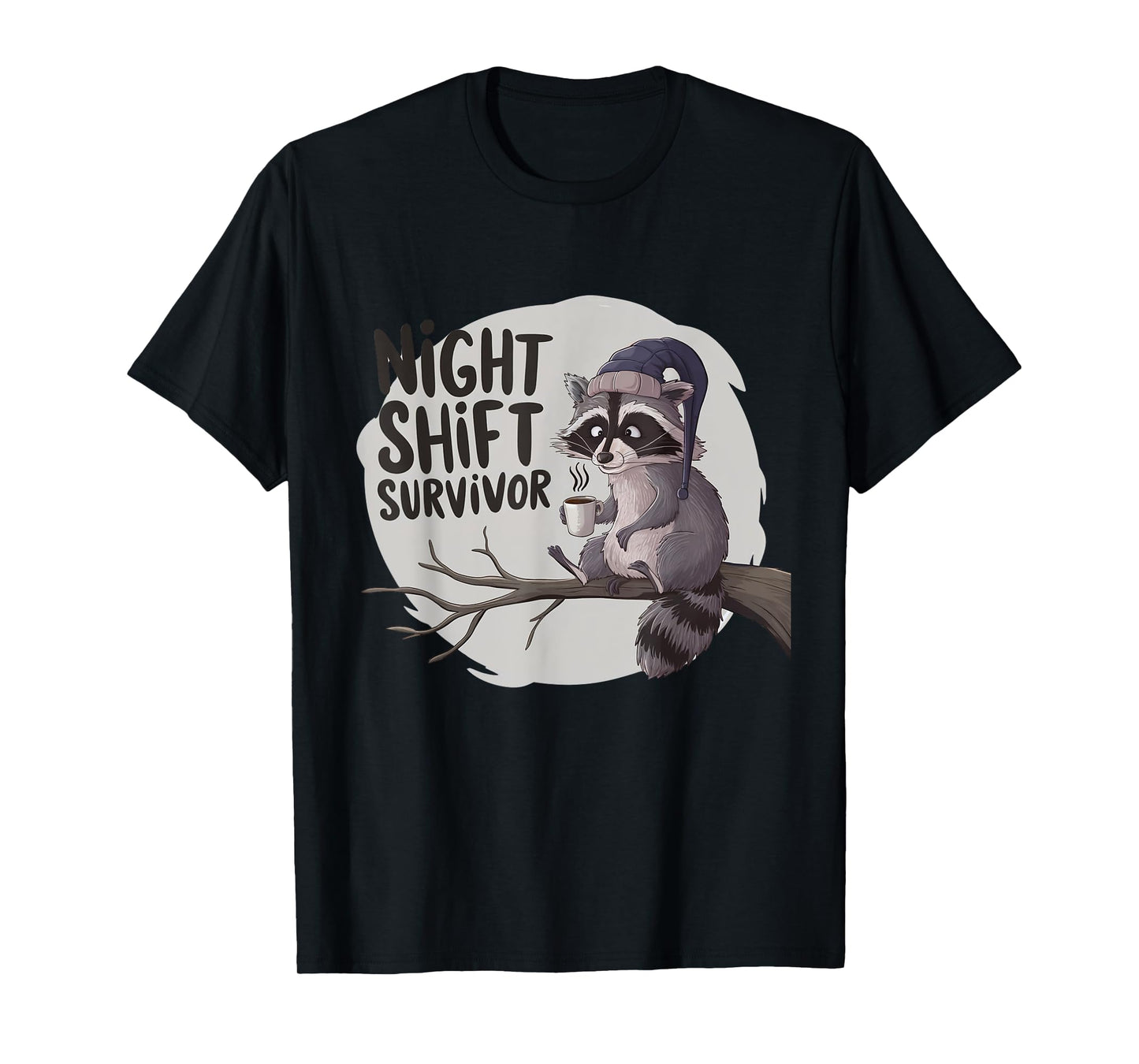 Night Shift Survivor Raccoon Coffee Lovers Funny T-Shirt