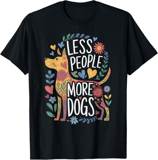 Less People More Dogs Vintage Retro Funny Dog Lover T-Shirt