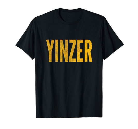 Yinzer, Pittsburgh Theme, Distressed Look T-Shirt