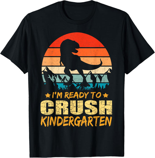 1st Day Of Kindergarten I'm Ready To Crush Dinosaur Boys T-Shirt