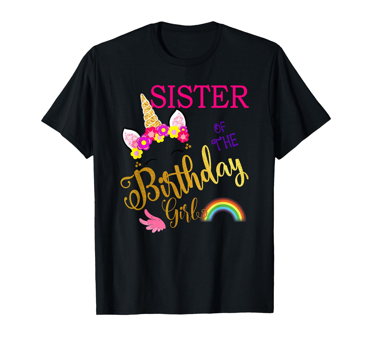 Sister of The Birthday for Girl Sis Unicorn First Birthday T-Shirt